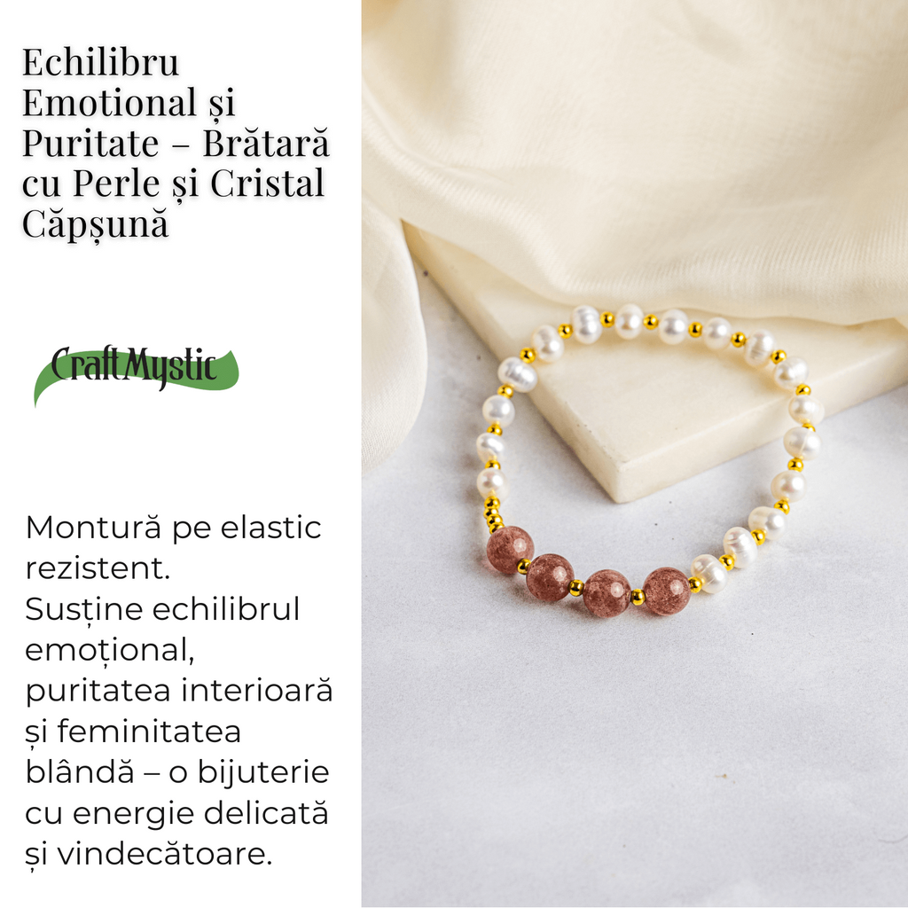Echilibru Emotional si Puritate – Bratara cu Perle si Cristal capsuna