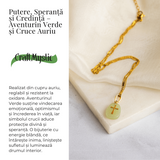 Putere, Speranta si Credinta – Aventurin Verde si Cruce Auriu