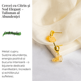 Talisman al Abundentei – Cercei cu Citrin si Nod Elegant