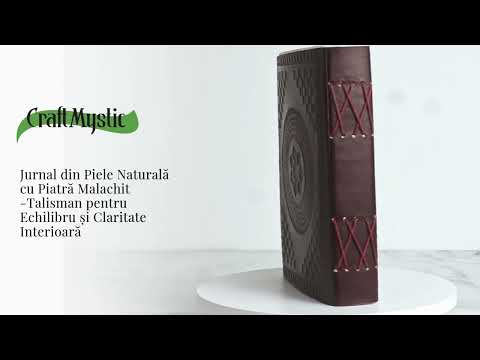 Jurnal din piele naturala cu piatra Malachit – Talisman pentru echilibru si claritate interioara