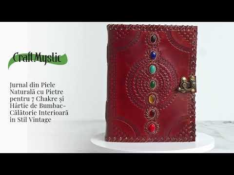 Calatorie interioara in stil vintage – Jurnal din piele naturala cu pietre pentru 7 chakre si hartie de bumbac alba