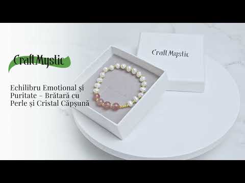Echilibru Emotional si Puritate – Bratara cu Perle si Cristal capsuna